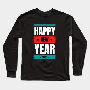 Happy New year 2023, new year, white text Long Sleeve T-Shirt